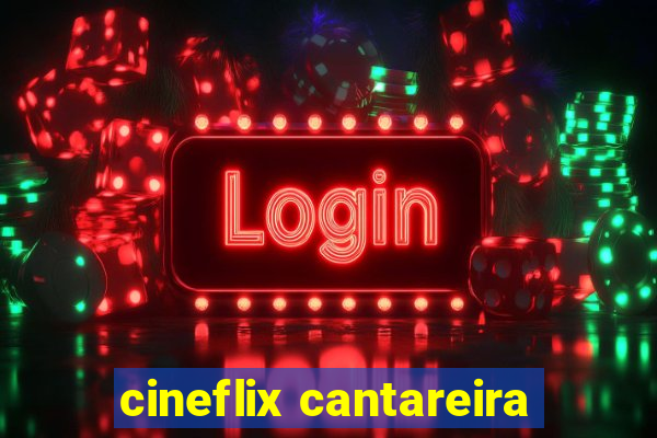 cineflix cantareira